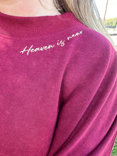 Load image into Gallery viewer, HEAVEN IS NEAR — DROP SHOULDER OVERSIZED CREWNECK
